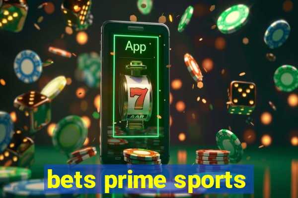 bets prime sports